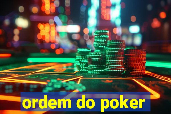 ordem do poker